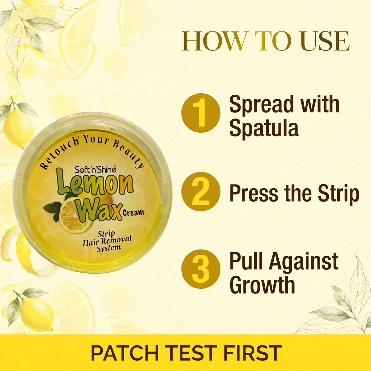 How to use lemon wax kit – spread with spatula, press strip, pull against growth
